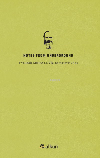 Notes From Underground - Fyodor Mihayloviç Dostoyevski | Yeni ve İkinc