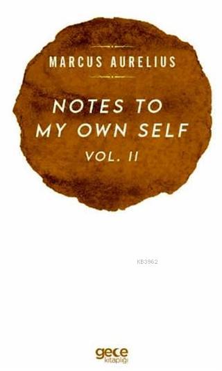 Notes To My Own Self Vol.2 - Marcus Aurelius | Yeni ve İkinci El Ucuz 