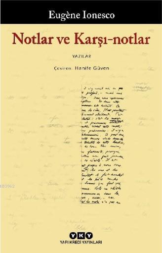 Notlar ve Karşı - Notlar - Eugene Ionesco | Yeni ve İkinci El Ucuz Kit