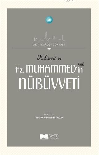 Nübüvvet ve Hz. Muhammed'in (SAS) Nübüvveti - Kolektif | Yeni ve İkinc
