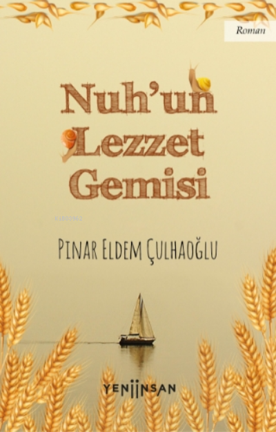 Nuh'un Lezzet Gemisi - Pınar Eldem Çulhaoğlu | Yeni ve İkinci El Ucuz 