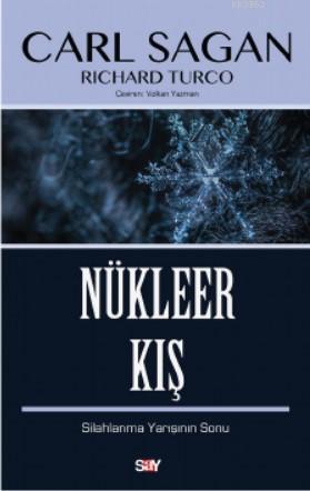 Nükleer Kış - Carl Sagan | Yeni ve İkinci El Ucuz Kitabın Adresi