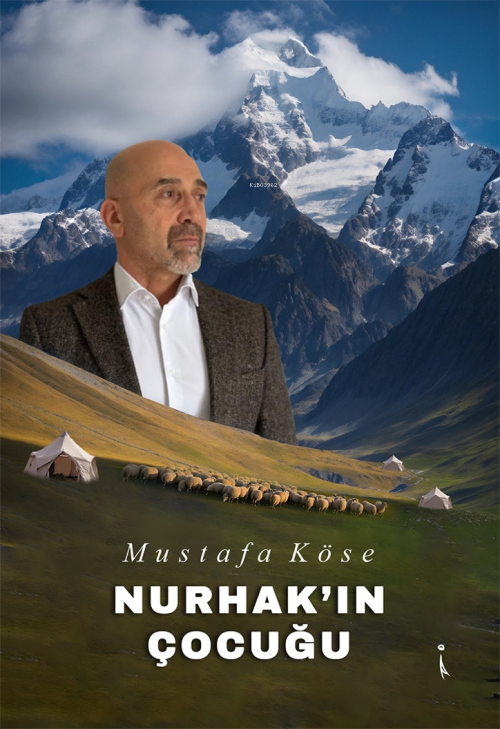 Nurhak’ın Çocuğu - Mustafa Köse | Yeni ve İkinci El Ucuz Kitabın Adre