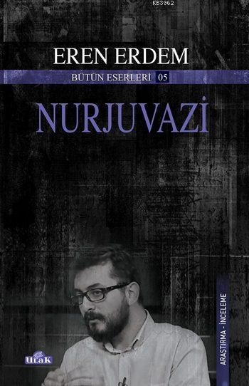 Nurjuvazi - Eren Erdem | Yeni ve İkinci El Ucuz Kitabın Adresi