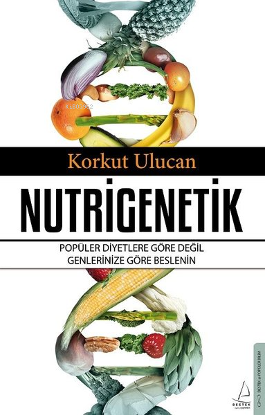 Nutrigenetik - Korkut Ulucan | Yeni ve İkinci El Ucuz Kitabın Adresi