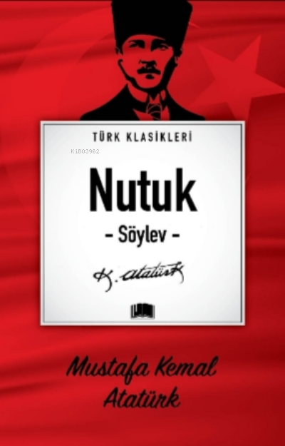 Nutuk (Söylev) - Mustafa Kemal Atatürk | Yeni ve İkinci El Ucuz Kitabı
