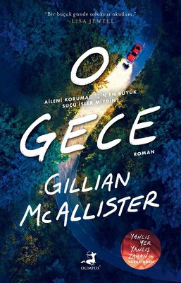 O Gece - Gillian Mcallister | Yeni ve İkinci El Ucuz Kitabın Adresi