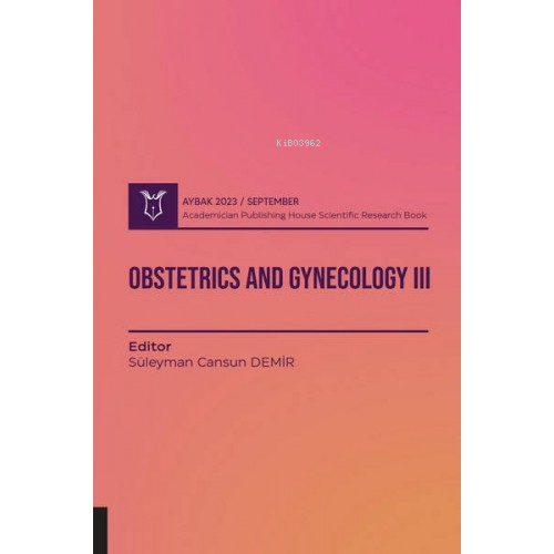 Obstetrics and Gynecology III ( Aybak 2023 September ) - Süleyman Cans