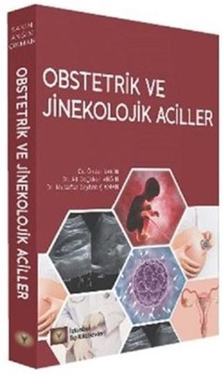 Obstetrik ve Jinekolojik Aciller - A. Anğın | Yeni ve İkinci El Ucuz K