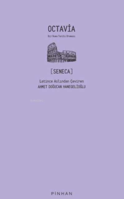 Octavia ;Bir Roma Tarihî Draması - Seneca | Yeni ve İkinci El Ucuz Kit