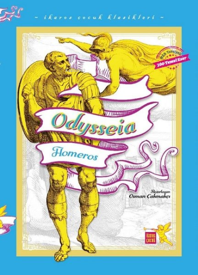 Odysseia - İkaros Çocuk Klasikleri - Homeros | Yeni ve İkinci El Ucuz 