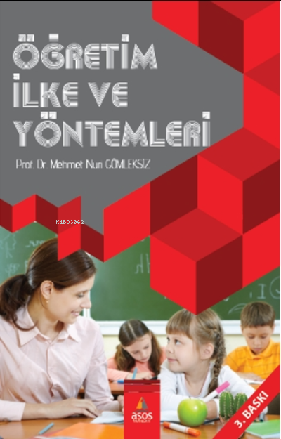 Öğretim İlke ve Yöntemleri - Mehmet Nuri Gömleksiz | Yeni ve İkinci El