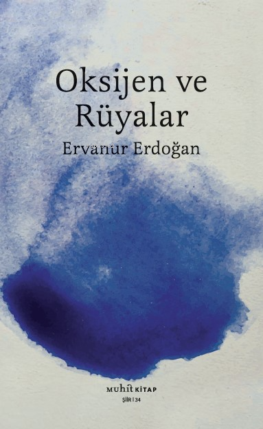 Oksijen ve Rüyalar - Ervanur Erdoğan | Yeni ve İkinci El Ucuz Kitabın 