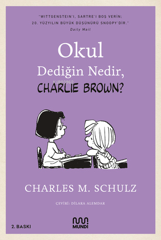 Okul Dediğin Nedir, Charlie Brown - Charles M. Schulz | Yeni ve İkinci