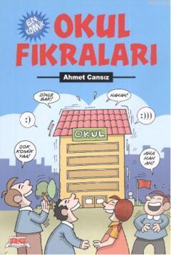 Okul Fıkraları - Ahmet Cansız | Yeni ve İkinci El Ucuz Kitabın Adresi