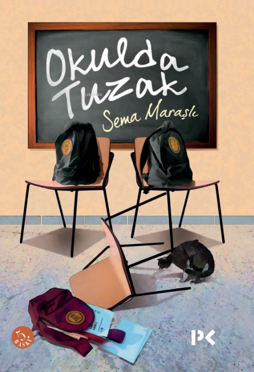 Okulda Tuzak - Sema Maraşlı | Yeni ve İkinci El Ucuz Kitabın Adresi