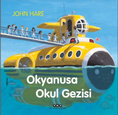 Okyanusa Okul Gezisi - John Hare | Yeni ve İkinci El Ucuz Kitabın Adre