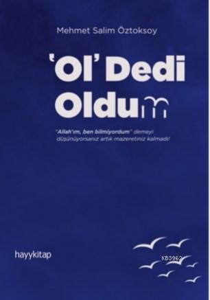 'Ol' Dedi Oldum - Mehmet Salim Öztoksoy | Yeni ve İkinci El Ucuz Kitab