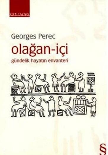 Olağan - İçi - Georges Perec | Yeni ve İkinci El Ucuz Kitabın Adresi