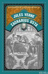Olağanüstü Yolculuklar 15 - Zacharıus Usta - Jules Verne | Yeni ve İki