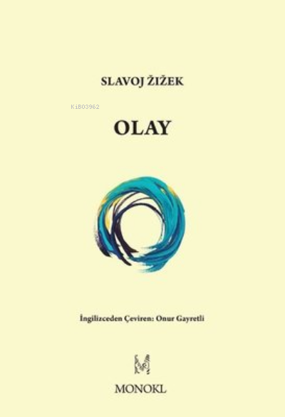 Olay - Slavoj Zizek | Yeni ve İkinci El Ucuz Kitabın Adresi
