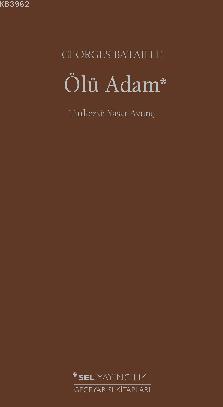Ölü Adam - Georges Bataille | Yeni ve İkinci El Ucuz Kitabın Adresi