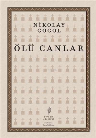 Ölü Canlar - Nikolay Vasilyeviç Gogol | Yeni ve İkinci El Ucuz Kitabın