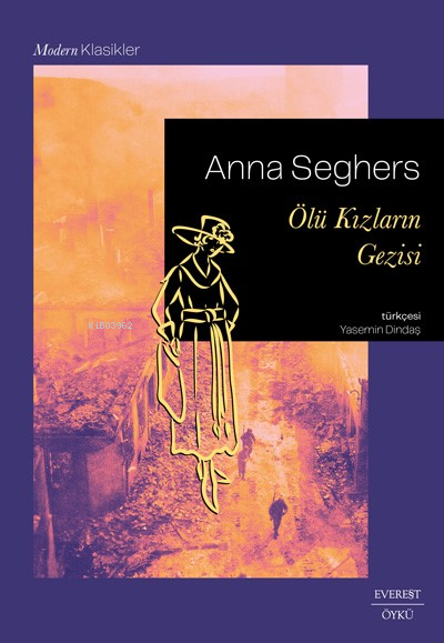 Ölü Kızların Gezisi - Anna Seghers | Yeni ve İkinci El Ucuz Kitabın Ad