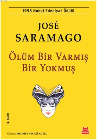 Ölüm Bir Varmış Bir Yokmuş - José Saramago | Yeni ve İkinci El Ucuz Ki