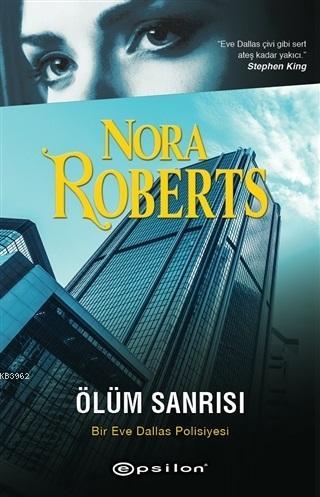 Ölüm Sanrısı - Nora Roberts | Yeni ve İkinci El Ucuz Kitabın Adresi