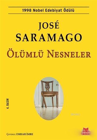 Ölümlü Nesneler - José Saramago | Yeni ve İkinci El Ucuz Kitabın Adres