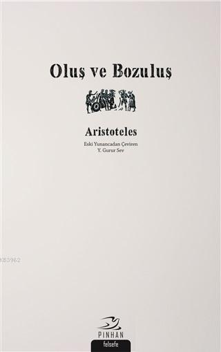 Oluş ve Bozuluş - Aristoteles (Aristo) | Yeni ve İkinci El Ucuz Kitabı