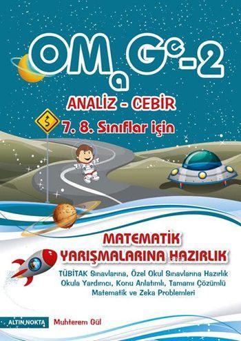 OMAGE - 2 Olimpiyat Matematik Gezegeni - Analiz-Cebir 7. 8. Sınıflar İ