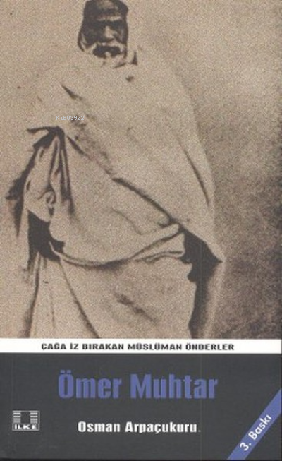 Ömer Muhtar - Osman Arpaçukuru | Yeni ve İkinci El Ucuz Kitabın Adresi