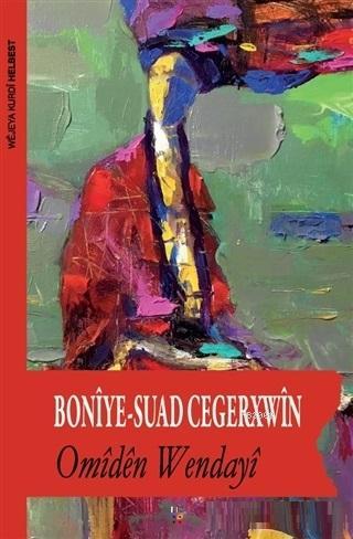 Omiden Wendayi - Boniye-Suad Cegerxwin | Yeni ve İkinci El Ucuz Kitabı
