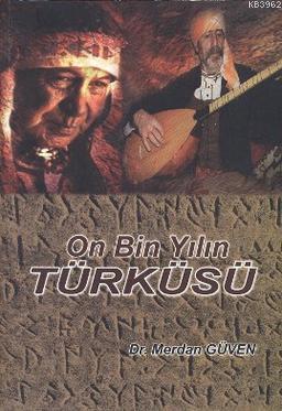 On Bin Yılın Türküsü - Merdan Güven | Yeni ve İkinci El Ucuz Kitabın A
