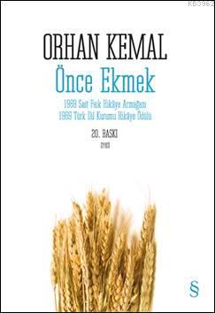 Önce Ekmek - Orhan Kemal | Yeni ve İkinci El Ucuz Kitabın Adresi