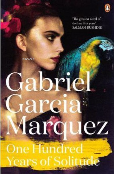 One Hundred Years of Solitude (Marquez 2014) - Gabriel Garcia Marquez 