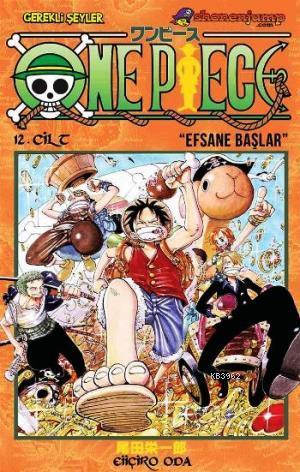 One Piece 12. Cilt: "Efsane Başlar" - Eiiçiro Oda | Yeni ve İkinci El 