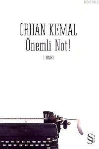 Önemli Not! - Orhan Kemal | Yeni ve İkinci El Ucuz Kitabın Adresi