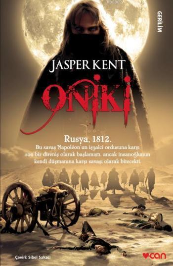 Oniki - Jasper Kent | Yeni ve İkinci El Ucuz Kitabın Adresi