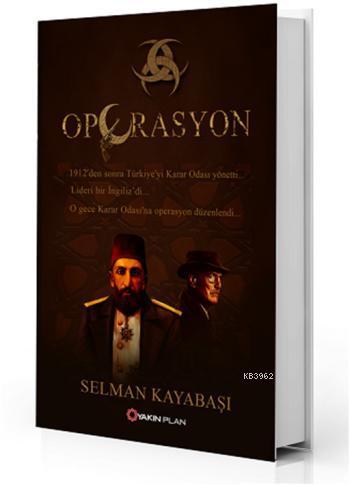 Operasyon - Selman Kayabaşı | Yeni ve İkinci El Ucuz Kitabın Adresi