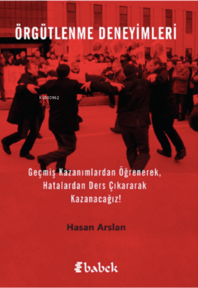 Örgütlenme Deneyimleri - Hasan Arslan | Yeni ve İkinci El Ucuz Kitabın