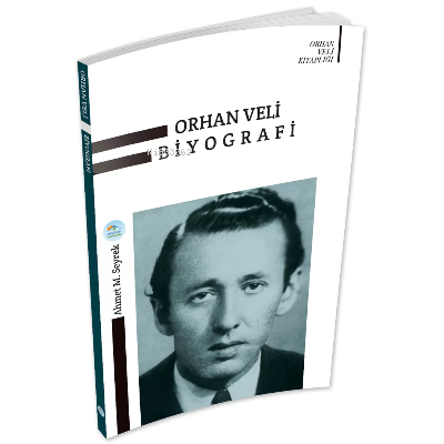 Orhan Veli Biyografi - Ahmet Murat Seyrek | Yeni ve İkinci El Ucuz Kit
