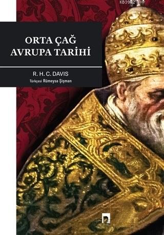 Orta Çağ Avrupa Tarihi - R. H. C. Davis | Yeni ve İkinci El Ucuz Kitab