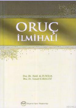 Oruç İlmihali - İsmail Karagöz | Yeni ve İkinci El Ucuz Kitabın Adresi