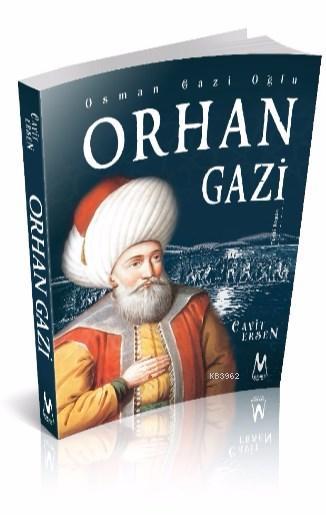 Osman Gazi Oğlu Orhan Gazi - CAVİT ERSEN | Yeni ve İkinci El Ucuz Kita