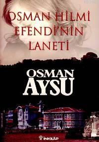 Osman Hilmi Efendi'nin Laneti - Osman Aysu | Yeni ve İkinci El Ucuz Ki