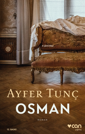 Osman - Ayfer Tunç | Yeni ve İkinci El Ucuz Kitabın Adresi
