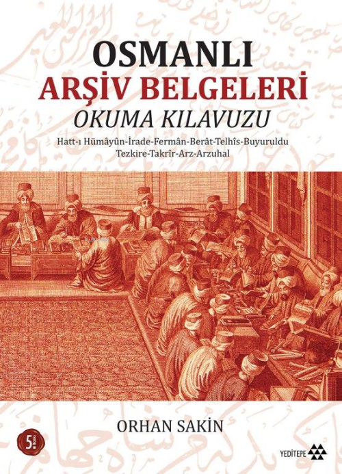 Osmanlı Arşiv Belgeleri - Orhan Sakin | Yeni ve İkinci El Ucuz Kitabın